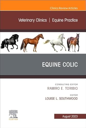 Imagen de archivo de Equine Colic: An Issue of Veterinary Clinics of North America: Equine Practice a la venta por Revaluation Books