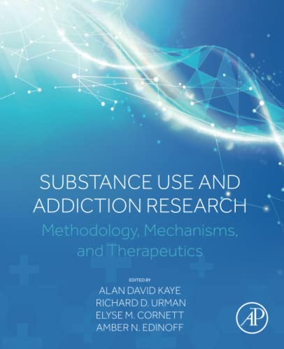 Imagen de archivo de Substance Use and Addiction Research: Methodology, Mechanisms, and Therapeutics a la venta por Open Books