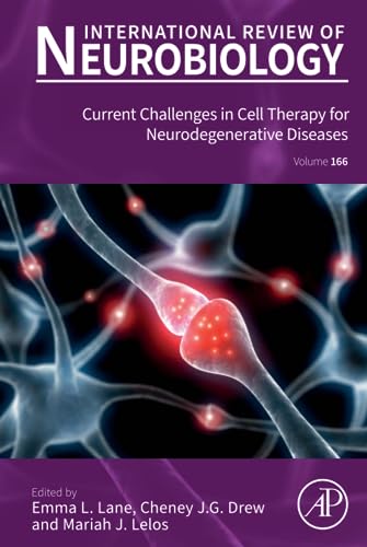 Stock image for Current Challenges in Cell Therapy for Neurodegenerative Diseases (Volume 166) (International Review of Neurobiology, Volume 166) for sale by BooksRun
