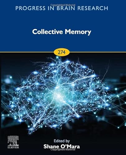 Stock image for Collective Memory (Volume 274) (Progress in Brain Research, Volume 274) for sale by Brook Bookstore On Demand