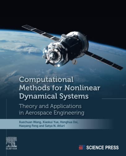 Beispielbild fr Computational Methods for Nonlinear Dynamical Systems: Theory and Applications in Aerospace Engineering zum Verkauf von Revaluation Books