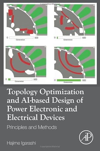 Stock image for Topology Optimization and Ai-based Design of Power Electronic and Electrical Devices: Principles and Methods for sale by Revaluation Books