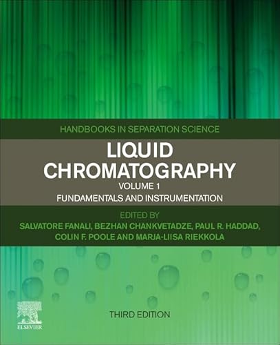9780323999687: Liquid Chromatography: Fundamentals and Instrumentation