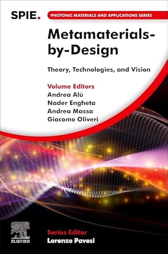9780323999854: Metamaterials-by-Design: Theory, Technologies, and Vision (Photonic Materials and Applications Series)
