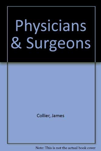 Physicians & Surgeons (9780324000351) by Collier, James