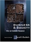 Beispielbild fr Business and Society: Ethics and Stakeholder Management zum Verkauf von Mispah books