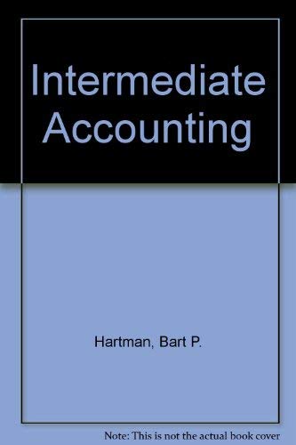 Intermediate Accounting (9780324006148) by Hartman, Bart P.