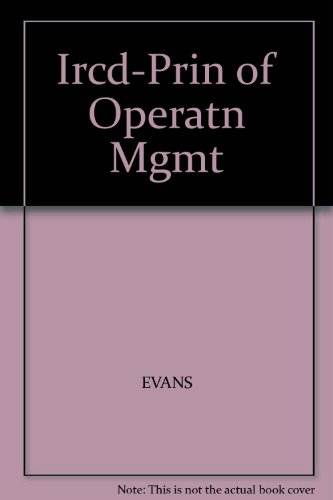 IRCD-Prin of Operatn Mgmt (9780324008975) by EVANS; RATURI
