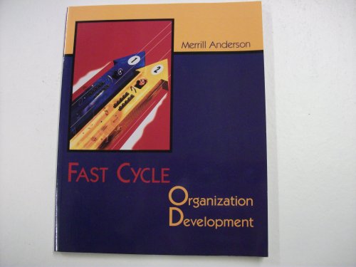Beispielbild fr Fast Cycle Organizational Development: A Fieldbook for Organization Transformation zum Verkauf von Anybook.com