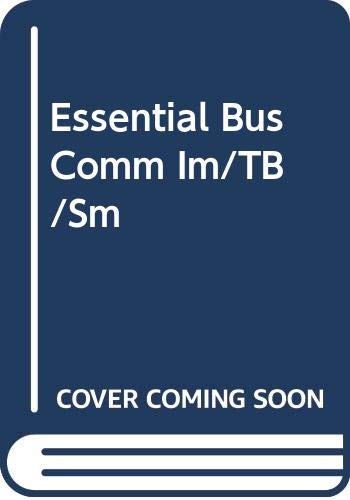 Stock image for Essential Bus Comm Im/TB/Sm for sale by Mispah books
