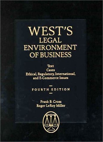 Stock image for West S Legal Environment of Business: Text and Cases--Ethical, Regulatory, International and E-Commerce Issues for sale by ThriftBooks-Atlanta