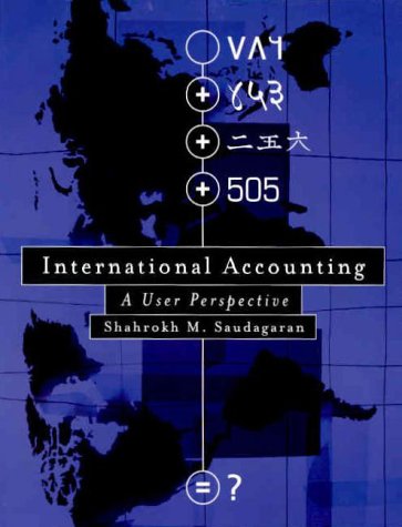 9780324015836: International Accounting: A User Perspective