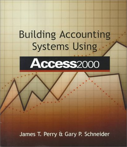 Stock image for Building Accounting Systems Using Access 2000 with CD-ROM for sale by HPB-Red