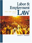 9780324043570: Labor and Employment Law: Text and Cases