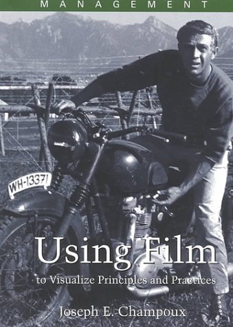 9780324053593: Management: Using Film to Visualize Principles and Practice