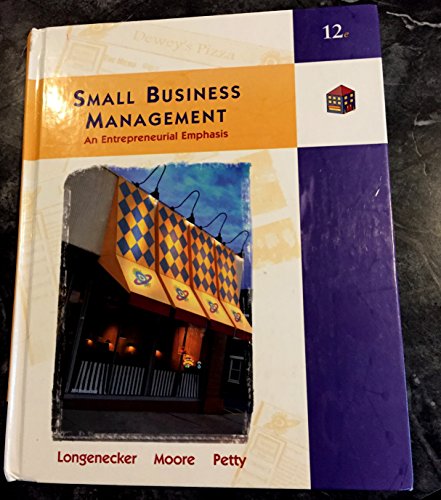 Imagen de archivo de Small Business Management: An Entrepreneurial Emphasis a la venta por The Book Cellar, LLC