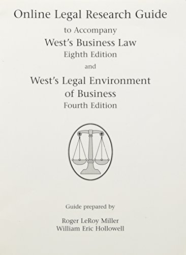Imagen de archivo de ONLINE LEGAL RESEARCH GUIDE TO ACCOMPANY WEST'S BUSINESS LAW EIGHTH EDITION AND WEST'S LEGAL ENVIRONMENT OF BUSINESS FOURTH EDITION a la venta por BookHolders