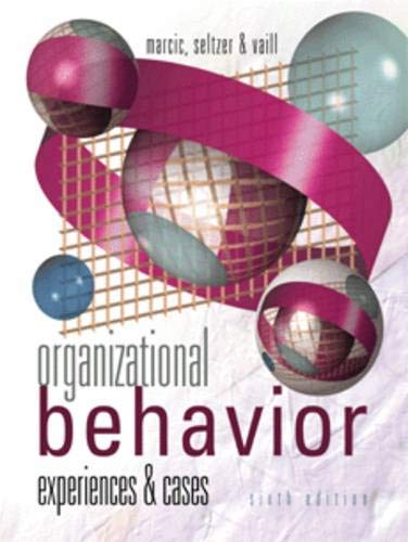 9780324072860: Organizational Behavior: Experiences and Cases