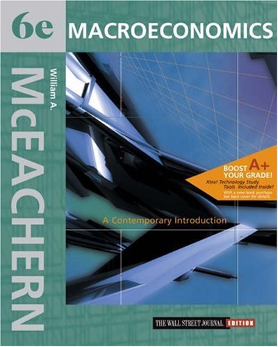 Imagen de archivo de Macroeconomics: A Contemporary Introduction Wall Street Journal Edition with Xtra! CD-ROM and Infotrac College Edition a la venta por ThriftBooks-Atlanta