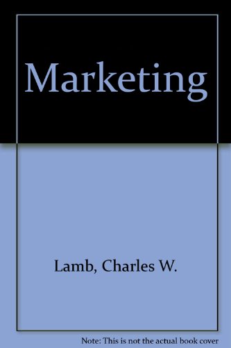 Marketing (9780324079050) by Lamb, Charles W.; Hair, Joseph F.; McDaniel, Carl