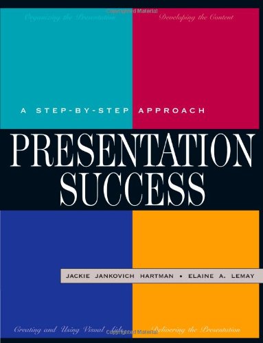 Beispielbild fr Presentation Success: A Step-by-step Approach zum Verkauf von AwesomeBooks