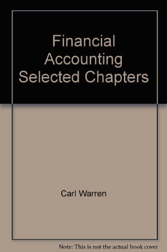 Financial Accounting Selected Chapters (9780324115314) by Carl Warren