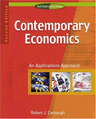 Stock image for Contemporary Economics: An Applications Approach for sale by HPB-Red