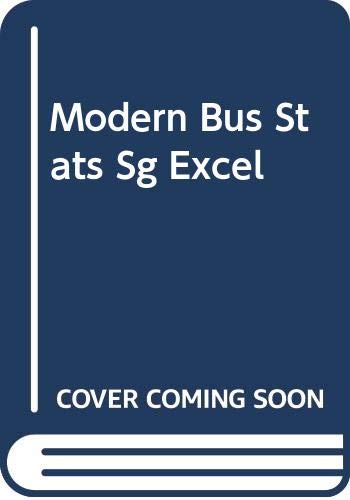 Study Guide to accompany Modern Business Statistics with Microsoft Excel (9780324121773) by Anderson, David R.; Sweeney, Dennis J.; Williams, Thomas A.