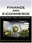 Finance and E-Commerce: The Online Legal Environment (9780324122770) by Miller, Roger LeRoy; Jentz, Gaylord A.