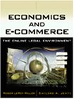Economics and E-Commerce: The Online Legal Environment (9780324122787) by Miller, Roger LeRoy; Jentz, Gaylord A.