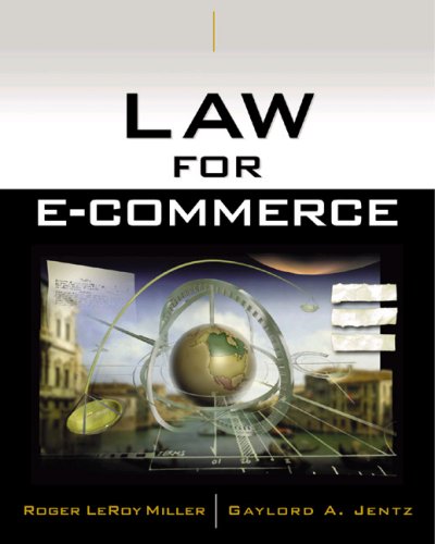 Law for E-Commerce (9780324122794) by Miller, Roger LeRoy; Jentz, Gaylord A.