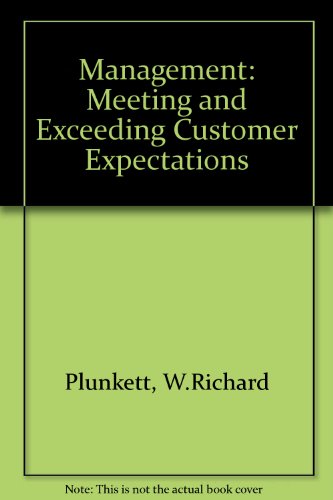 Imagen de archivo de Plunkett and Attner Management : Meeting and Exceeding Customer Expectations a la venta por Better World Books