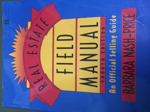 Stock image for Real Estate Field Manual: An Official Selling Guide for sale by ThriftBooks-Atlanta