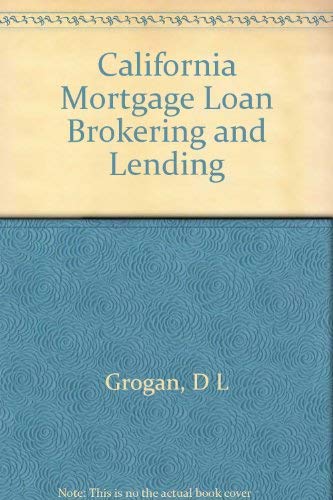 Beispielbild fr California Mortgage Loan Brokering and Lending zum Verkauf von Bingo Books 2