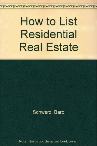 Beispielbild fr How to List Residential Real Estate Successfully zum Verkauf von Mispah books