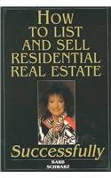 Imagen de archivo de How to List and Sell Residential Real Estate Successfully a la venta por SecondSale