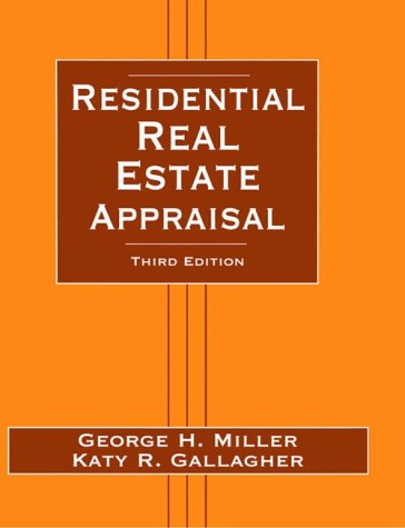 Residential Real Estate Appraisal (9780324140545) by Miller, George H.