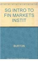 Study Guide to accompany An Introduction to Financial Markets and Institutions (9780324145939) by Burton, Maureen; Lombra, Raymond; Nesiba, Reynold F.