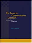 Stock image for The Business Communication Casebook: A Notre Dame Collection for sale by SecondSale
