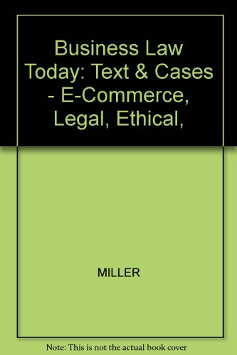 Imagen de archivo de Business Law Today: Text & Cases - E-Commerce, Legal, Ethical, and International Environment, Comprehensive Edition, 6th edition (Study Guide) a la venta por HPB-Red