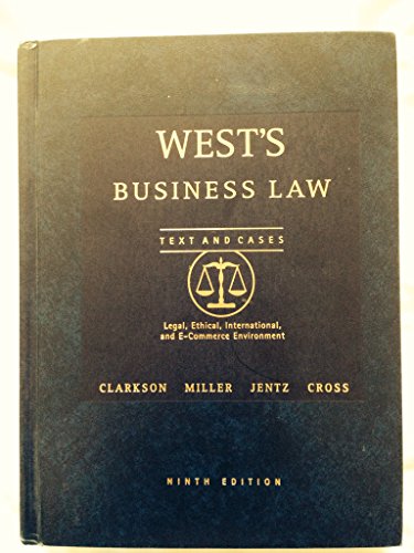 Beispielbild fr West's Business Law Texts and Cases: Legal, Ethical, International, and E-Commerce Environment, 9th Edition zum Verkauf von SecondSale