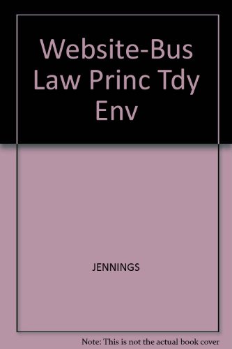 Website-Bus Law Princ Tdy Env (9780324153590) by JENNINGS; TWOMEY