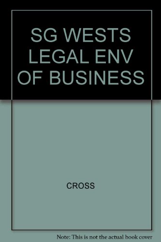 9780324154603: SG WESTS LEGAL ENV OF BUSINESS