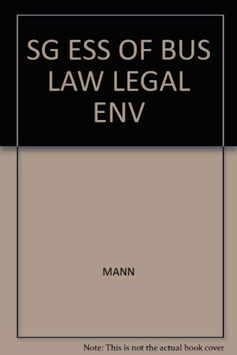 9780324154801: SG ESS OF BUS LAW LEGAL ENV