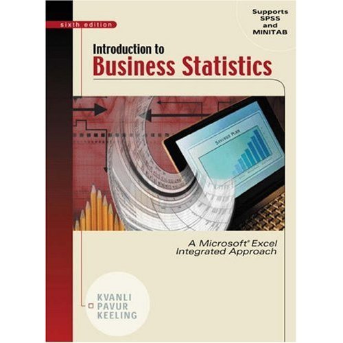 9780324156980: Introduction to Business Statistics: A Microsoft Excel Integrated Approach