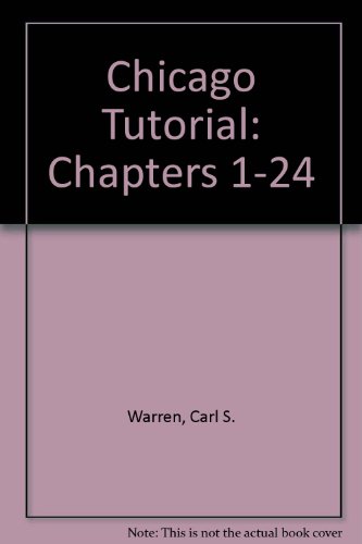 Chicago Tutorial: Chapters 1-24 (9780324159899) by Warren, Carl S.; Fess, Philip E.; Reeve, James M.