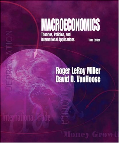 9780324159929: Macroeconomics: Theories, Policies and International Applications