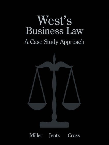 9780324160963: West’s Business Law: A Case Study Approach with Student’s Guide to Case Analysis and Online Research