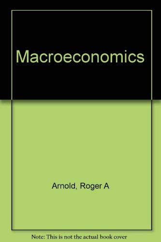 Macroeconomics (9780324163605) by Arnold, Roger A.