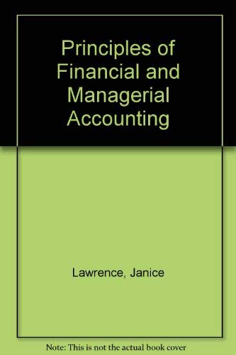 9780324170115: Principles of Financial and Managerial Accounting